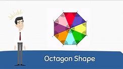 Octagon -An 8 sided Polygon