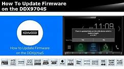 How To Download & Update Firmware on the KENWOOD DDX9704S