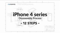 iPhone 4 series Disassembly Process 12 Steps