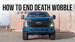 How To Stop Ford Super Duty Death Wobble and Sloppy Steering FOREVER