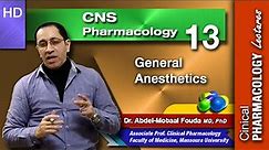 CNS Pharmacology (Ar) - Lec 13 - General Anesthetics