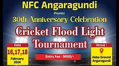 NFC TROPHY 2024 || NFC ANGARAGUNDI FLOOD LIGHT TOURNAMENT || DAY 2