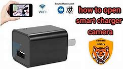 smart charger wifi camera how to open