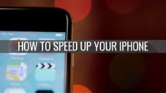 How to speed up your iPhone