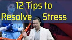 Stress Management - 12 Easy Steps to Resolve Stress (Coping with Stress)