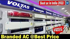 Branded Air Conditioner @Best Price and Review || Best AC for Home 2022 India || AC Review 2022