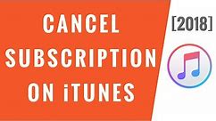 How To Cancel Subscription On iTunes [2018]
