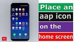 How to put app on home screen android