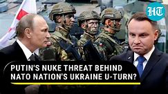 'No Plans To Send...': NATO Nation's U-Turn On Ukraine Troop Deployment After Putin's Nuke Threat