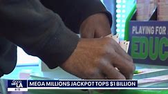 Mega Millions jackpot tops $1 billion