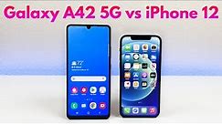 Samsung Galaxy A42 5G vs iPhone 12 - Who Will Win?