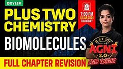Plus Two Chemistry - Biomolecules | Xylem Plus Two