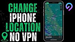 How to Change Location on iPhone without VPN [Supported iOS 17]