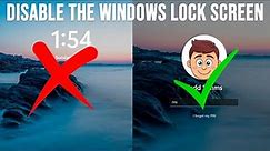 How to Disable the Windows Lock Screen & Go Right to the Login Prompt