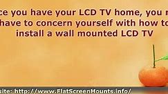 How To Install A Wall Mounted LCD TV