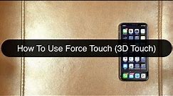 How To Use Force Touch (3D Touch) Tutorial Iphone X