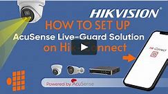 How To: Set up Hikvision Live-Guard on Hik-Connect | Security Queensland