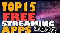 TOP 15 Free Streaming Apps For 2023 | LEGAL Apps For Movies, TV Shows, Live TV - MUST HAVE!
