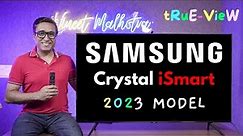 Samsung Crystal iSmart TV 🇮🇳 Best TV in 2023 ⚡ Samsung Crystal Neo vs Crystal iSmart