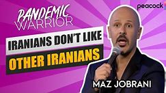 "Iranians Don’t Like Other Iranians" | Maz Jobrani - Pandemic Warrior