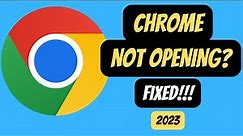 How To Fix Google Chrome Not Opening On Windows 11/10 (2023)