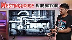 Westinghouse Quantum Series WH55GTX40 4K TV Review | Hit or Miss?