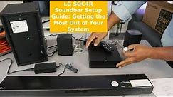 LG SQC4R Soundbar Setup Guide: Getting the Most Out of Your System