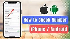 How to Check Your Phone Number (iOS / Android)