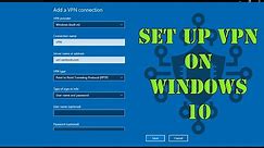 How to Set up VPN on Windows 10 | The Easiest Way