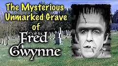 The Mysterious Unmarked Grave of Fred Gwynne. Herman Munsters Grave