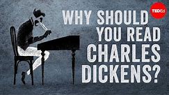 Why should you read Charles Dickens? - Iseult Gillespie