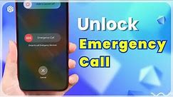 How to Unlock iPhone with Emergency Call Screen?