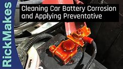 Cleaning Car Battery Corrosion and Applying Preventative