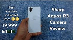 Sharp Aquos R3 Camera Review - just Awesome