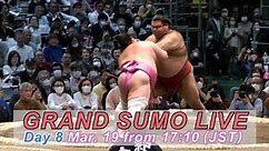 March GRAND SUMO LIVE DAY 8