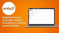 WebMail Smart - Utilizzare cartelle di sistema o crearne personalizzate - Guida