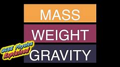 Mass, weight and gravity (SP2c)
