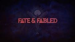 Welcome to Fate & Fabled!