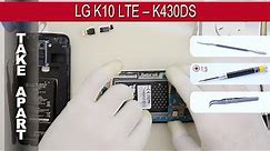 How to disassemble 📱 LG K10 LTE – K430 Take apart Tutorial