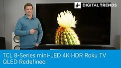 TCL 8-Series mini-LED 4K HDR Roku TV Review | QLED Redefined - video Dailymotion