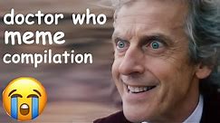 👌🏻 doctor who meme compilation 👌🏻