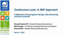 Continuous Lean - A 360 Degree Approach to Integrate Design, Manufacturing and Supply Chain