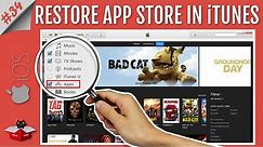 iTunes Doesn't Have App Store? Here is How To Get The App Store Back in iTunes