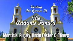 Visiting FAMOUS GRAVES - The Addams Family Cast - Carolyn Jones, Jackie Coogan, Ted Cassidy & Others