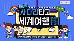 [ENG SUB] EXO Ladder S3  EP 1
