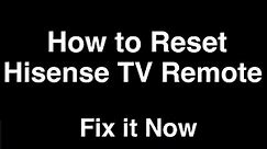 How to Reset Hisense TV Remote Control - Fix it Now