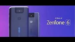 A Story of ZenFone 6 - Dual Cameras | ASUS