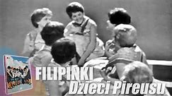 Filipinki - Dzieci Pireusu. Oryginalny teledysk, 1963 r.