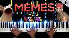 MEME SONGS ON PIANO (Pt. 5)
