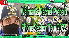 Walmart Ratchet Prepaid Phone Section Tour Worst Yet!